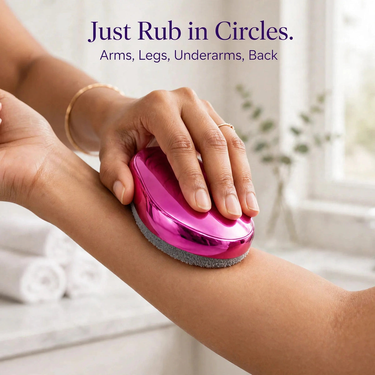 Woman using Crystal Hair Eraser on arm - Just Rub in Circles