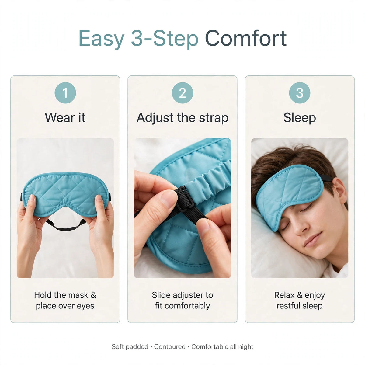 Easy 3-step comfort